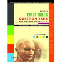 First MBBS Question Bank with Synopsis and Practicals